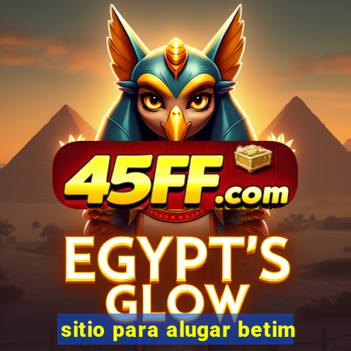 sitio para alugar betim